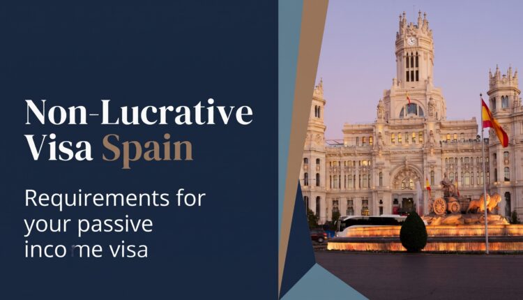 Non-Lucrative Visa Spain 2025